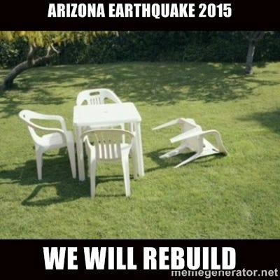 arizona earthquakes 2015 top social media reactions 635820295202951039 WeWillRebuild arizona earthquakes 2015 top social media reactions